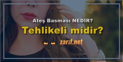 Ateş basması hakkında