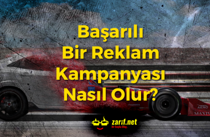 Başarılı Bir Reklam Kampanyası Nasıl Olur?