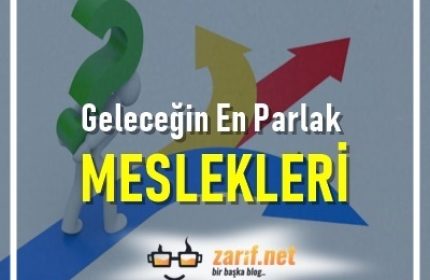 Geleceğin En Parlak Meslekleri