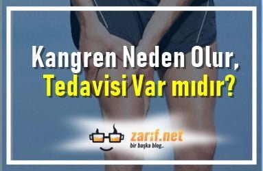 Kangren Neden Olur Tedavisi Var mıdır?